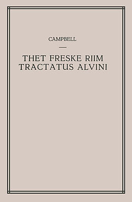 Kartonierter Einband Thet Freske Riim Tractatus Alvini von A. Campbell
