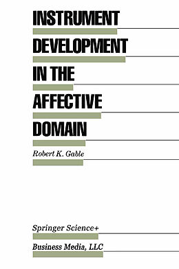 Kartonierter Einband Instrument Development in the Affective Domain von Robert K. Gable