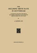 E-Book (pdf) The Declining Birth Rate in Rotterdam von J. Sanders