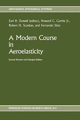 E-Book (pdf) A Modern Course in Aeroelasticity von Howard C. Curtiss Jr., Robert H. Scanlan, Fernando Sisto