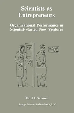 E-Book (pdf) Scientists as Entrepreneurs von Karel J. Samsom