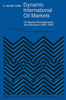 E-Book (pdf) Dynamic International Oil Markets von C. van der Linde