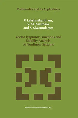 E-Book (pdf) Vector Lyapunov Functions and Stability Analysis of Nonlinear Systems von V. Lakshmikantham, V. M. Matrosov, S. Sivasundaram