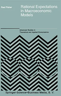 E-Book (pdf) Rational Expectations in Macroeconomic Models von P. Fisher