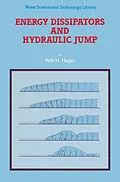 E-Book (pdf) Energy Dissipators and Hydraulic Jump von Willi H. Hager