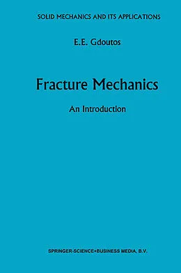 E-Book (pdf) Fracture Mechanics von E. E. Gdoutos