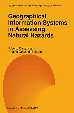 E-Book (pdf) Geographical Information Systems in Assessing Natural Hazards von 
