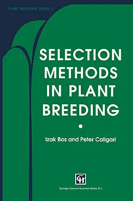 E-Book (pdf) Selection Methods in Plant Breeding von Izak Bos, Peter Caligari