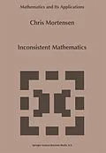 E-Book (pdf) Inconsistent Mathematics von C. E. Mortensen