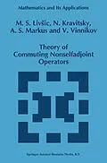 E-Book (pdf) Theory of Commuting Nonselfadjoint Operators von M. S. Livsic, N. Kravitsky, A. S. Markus