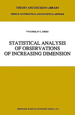 E-Book (pdf) Statistical Analysis of Observations of Increasing Dimension von V. L. Girko