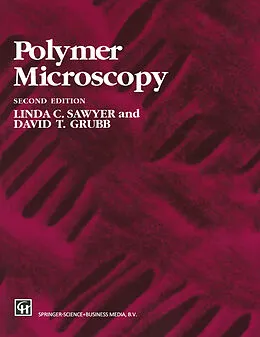 E-Book (pdf) Polymer Microscopy von Linda Sawyer, David T. Grubb