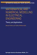 E-Book (pdf) Mathematical and Numerical Modelling in Electrical Engineering Theory and Applications von Michal Krízek, Pekka Neittaanmäki