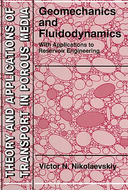 E-Book (pdf) Geomechanics and Fluidodynamics von Victor N. Nikolaevskiy