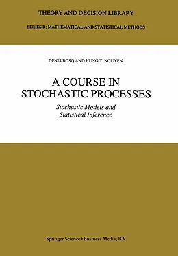 E-Book (pdf) A Course in Stochastic Processes von Denis Bosq, Hung T. Nguyen