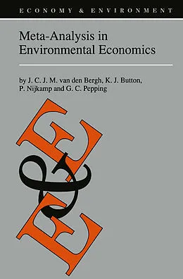 E-Book (pdf) Meta-Analysis in Environmental Economics von J. C. van den Bergh, Kenneth J. Button, Peter Nijkamp