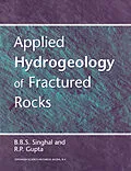 E-Book (pdf) Applied Hydrogeology of Fractured Rocks von B. B. S. Singhal, R. P. Gupta