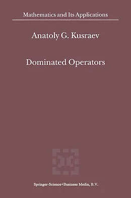 E-Book (pdf) Dominated Operators von A. G. Kusraev