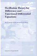 E-Book (pdf) Oscillation Theory for Difference and Functional Differential Equations von R. P. Agarwal, Said R. Grace, Donal O'Regan