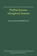 E-Book (pdf) Pfaffian Systems, k-Symplectic Systems von A. Awane, M. Goze