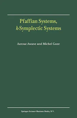 E-Book (pdf) Pfaffian Systems, k-Symplectic Systems von A. Awane, M. Goze