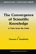 E-Book (pdf) The Convergence of Scientific Knowledge von Vincent F. Hendricks