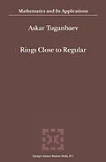E-Book (pdf) Rings Close to Regular von A. A. Tuganbaev
