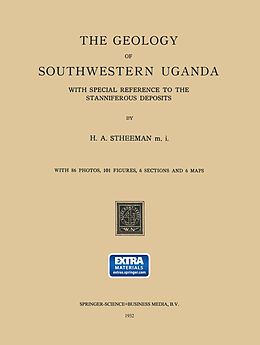 Couverture cartonnée The Geology of Southwestern Uganda de Hendrik Albert, H. A. Stheeman