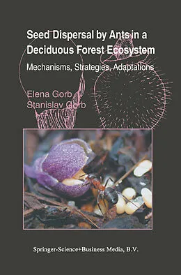 E-Book (pdf) Seed Dispersal by Ants in a Deciduous Forest Ecosystem von Elena Gorb, Stanislav S. N. Gorb