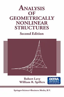 E-Book (pdf) Analysis of Geometrically Nonlinear Structures von Robert Levy, William R. Spillers