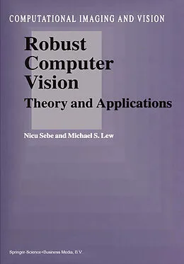 E-Book (pdf) Robust Computer Vision von N. Sebe, M. S. Lew
