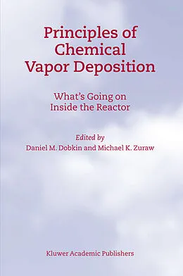 E-Book (pdf) Principles of Chemical Vapor Deposition von D. M. Dobkin, M. K. Zuraw