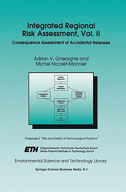E-Book (pdf) Integrated Regional Risk Assessment, Vol. II von A. V. Gheorghe, M. Nicolet-Monnier