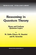 E-Book (pdf) Reasoning in Quantum Theory von Maria Luisa Dalla Chiara, Roberto Giuntini, Richard Greechie