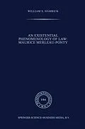 E-Book (pdf) An Existential Phenomenology of Law: Maurice Merleau-Ponty von William S. Hamrick