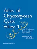 E-Book (pdf) Atlas of Chrysophycean Cysts von A. N. Wilkinson, Barbara A. Zeeb, John P. Smol