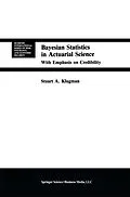 E-Book (pdf) Bayesian Statistics in Actuarial Science von Stuart A. Klugman