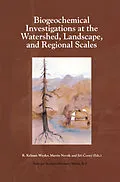 E-Book (pdf) Biogeochemical Investigations at Watershed, Landscape, and Regional Scales von 