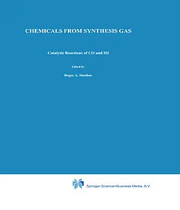 E-Book (pdf) Chemicals from Synthesis Gas von R. A. Sheldon