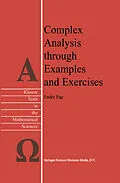 E-Book (pdf) Complex Analysis through Examples and Exercises von E. Pap