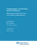 E-Book (pdf) Congressman, Constituents, and Contributors von James B. Kau, P. H. Rubin