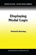 E-Book (pdf) Displaying Modal Logic von Heinrich Wansing