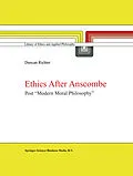E-Book (pdf) Ethics after Anscombe von D. J. Richter