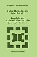 E-Book (pdf) Foundations of Mathematical Optimization von Diethard Ernst Pallaschke, S. Rolewicz
