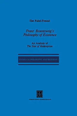 E-Book (pdf) Franz Rosenzweig's Philosophy of Existence von E. R. Freund