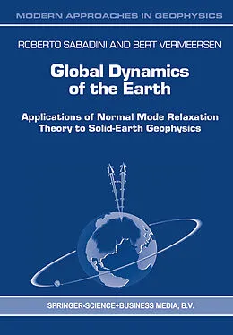 E-Book (pdf) Global Dynamics of the Earth von R. Sabadini, Bert Vermeersen