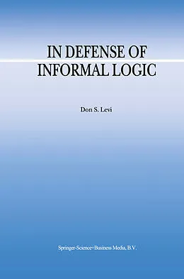 E-Book (pdf) In Defense of Informal Logic von D. S. Levi
