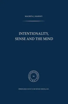 E-Book (pdf) Intentionality, Sense and the Mind von M. J. Harney