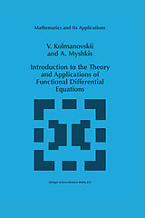 E-Book (pdf) Introduction to the Theory and Applications of Functional Differential Equations von V. Kolmanovskii, A. Myshkis