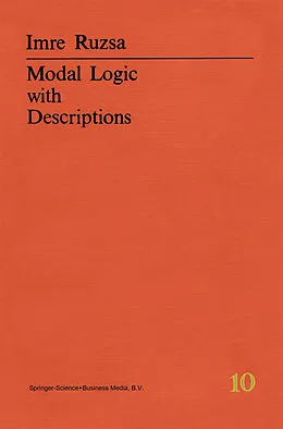 E-Book (pdf) Modal Logic with Descriptions von Imre Rusza